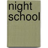 Night School by Christi Daugherty