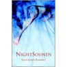 Night Sounds door Karen Gettert Shoemaker