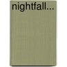Nightfall... by Anthony Pryde