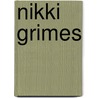 Nikki Grimes by Jill C. Wheeler