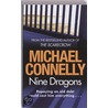 Nine Dragons by Michael Connnelly