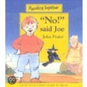 No! Said Joe by John Prater