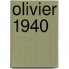 Olivier 1940 by Robert Sabatier