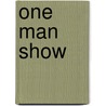 One Man Show door Christopher Green