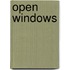 Open Windows