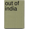 Out Of India by Tim Pigott-Smith
