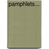 Pamphlets... door Lld John Ruskin