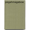 Pegahmagabow door Hayes Adrian