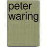 Peter Waring door Forrest Reid