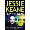 Playing Dead door Montana Miller