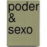 Poder & Sexo door Scilla Elwoorthy