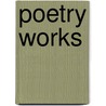 Poetry Works door Robin Malan