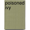Poisoned Ivy door Toni A.H. McNaron