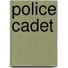 Police Cadet door Jack Rudman