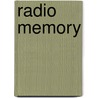 Radio Memory by Brandon LaBelle
