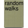 Random Walks door David Solway