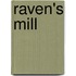 Raven's Mill