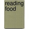 Reading Food by Wendy Wall