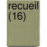 Recueil (16) door Commission Des Charente-Inf Rieure