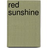Red Sunshine door M.D. Allison Kimberly