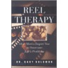 Reel Therapy door Gary Solomon