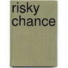 Risky Chance by Alison Hart
