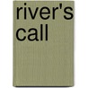 River's Call door Melody Carlson