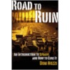 Road To Ruin door James Davidge