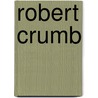 Robert Crumb door Dk D.K. Holm
