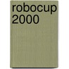 Robocup 2000 door Peter Stone