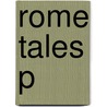Rome Tales P door Hugh Shankland