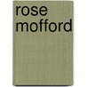Rose Mofford by Marilyn Myrick Watson