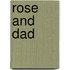 Rose and Dad