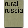 Rural Russia door L.N. Denisova