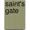 Saint's Gate by Carla Neggers