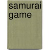 Samurai Game door Reiner Knizia