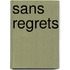 Sans regrets