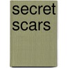 Secret Scars door Abigail Robson