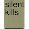 Silent Kills door C.E. Lawrence