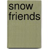 Snow Friends door Christina M. Butler