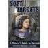 Soft Targets