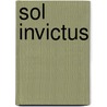 Sol Invictus door Nic Phillips