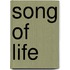 Song Of Life