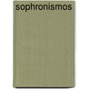 Sophronismos by Allen R. Hansen