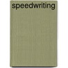Speedwriting door Alexander L. Sheff