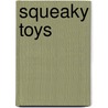 Squeaky Toys by L.H. MacKenzie