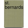 St. Bernards by Maria Nelson