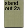 Stand Out 2A by Staci Sabbagh