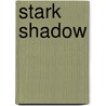 Stark Shadow door Kyle Melnik