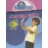 Staying Well